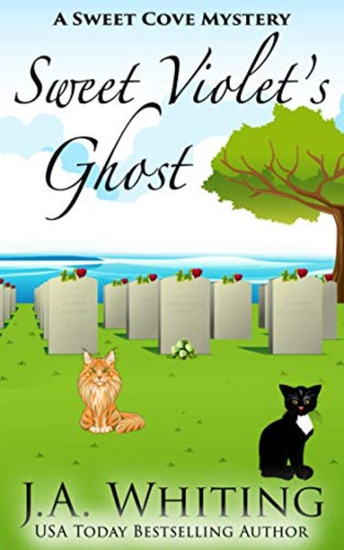 Book cover for "Sweet Violet's Ghost" by JA Whiting