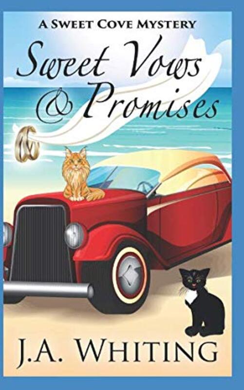 Book cover for "Sweet Vows and Promises" by JA Whiting