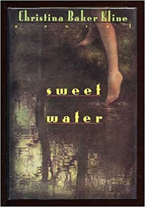 Book cover for "Sweet Water" by Christina Baker Kline