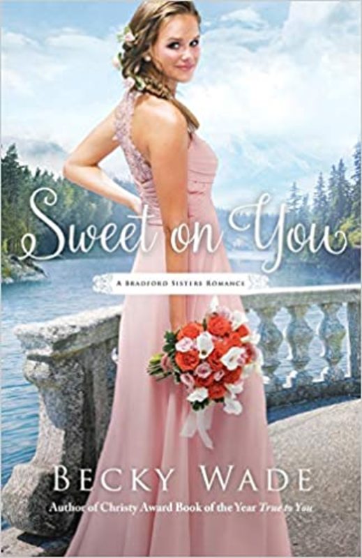 Book cover for "Sweet on You" by Becky Wade