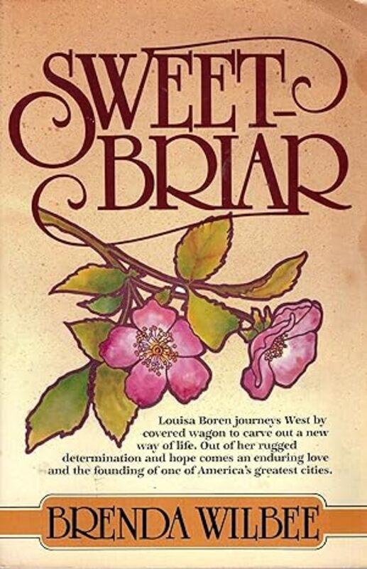 Book cover for "Sweetbriar" by Brenda Wilbee