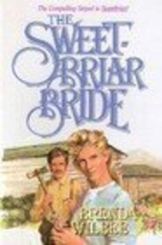 Book cover for "Sweetbriar Bride" by Brenda Wilbee