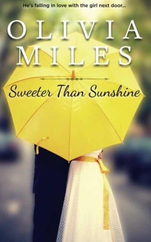 Book cover for "Sweeter Than Sunshine" by Olivia Miles