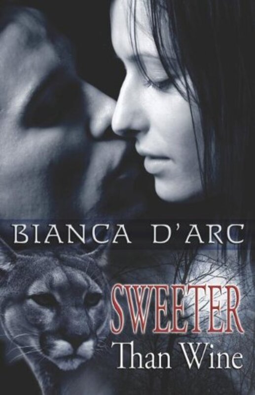 Book cover for "Sweeter Than Wine" by Bianca D'Arc