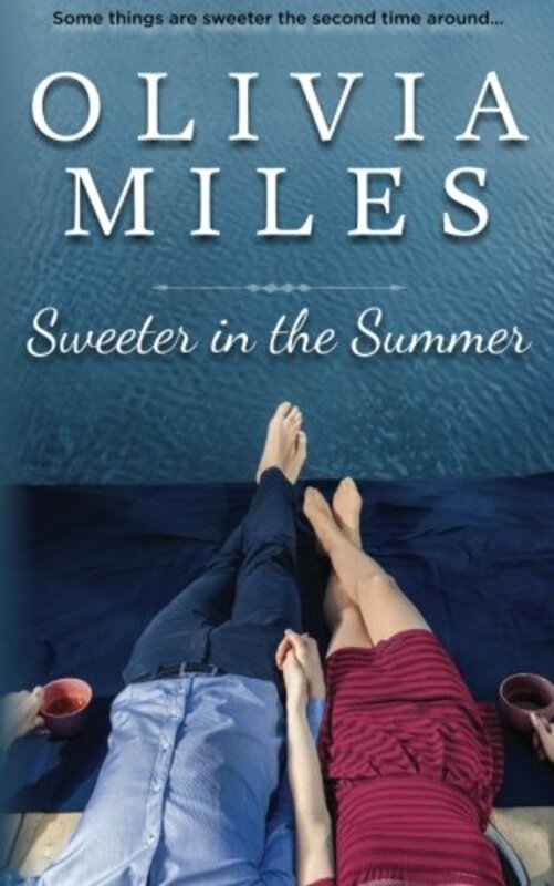Book cover for "Sweeter in the Summer" by Olivia Miles