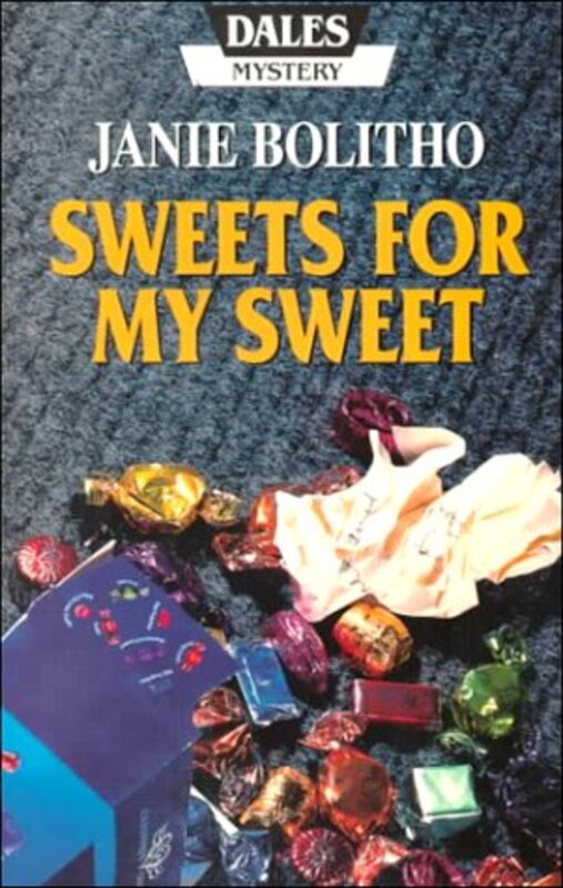 Book cover for "Sweets for My Sweet" by Janie Bolitho