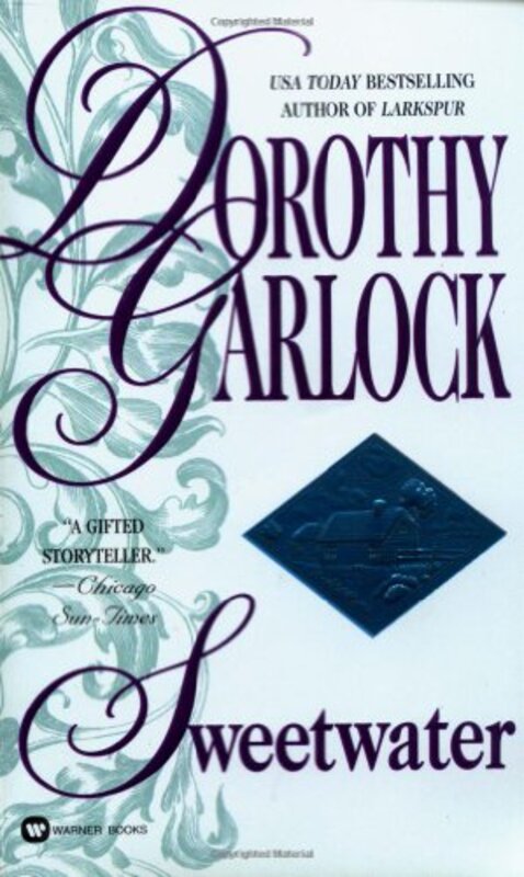 Book cover for "Sweetwater" by Dorothy Garlock