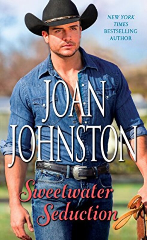 Book cover for "Sweetwater Seduction" by Joan Johnston