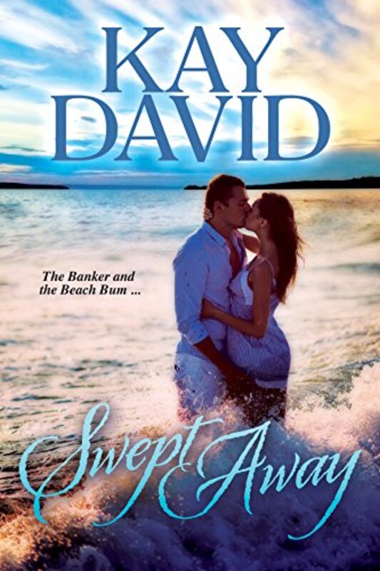 Book cover for "Swept Away" by Kay David