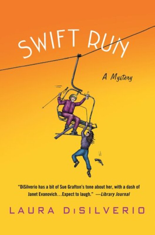 Book cover for "Swift Run" by Laura DiSilverio