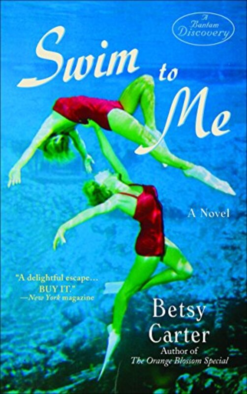 Book cover for "Swim to Me" by Betsy Carter