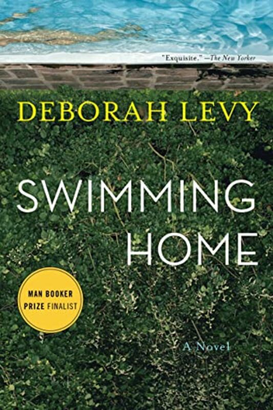 Book cover for "Swimming Home" by Deborah Levy