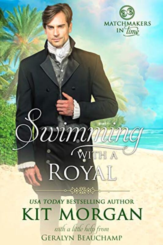 Book cover for "Swimming with a Royal" by Kit Morgan
