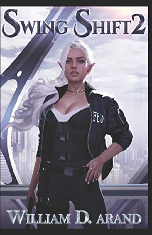 Book cover for "Swing Shift 2" by William D Arand