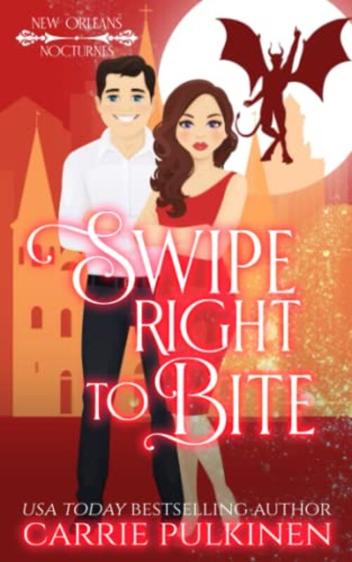 Book cover for "Swipe Right to Bite" by Carrie Pulkinen