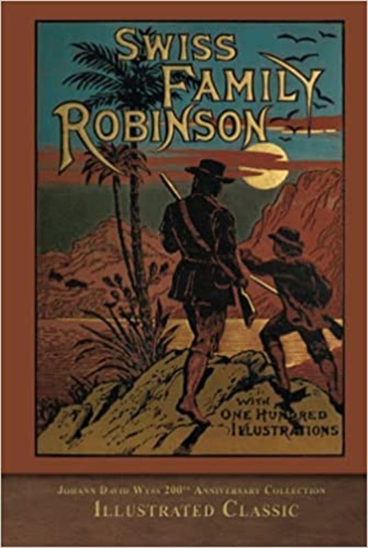Book cover for "Swiss Family Robinson" by Johann David Wyss