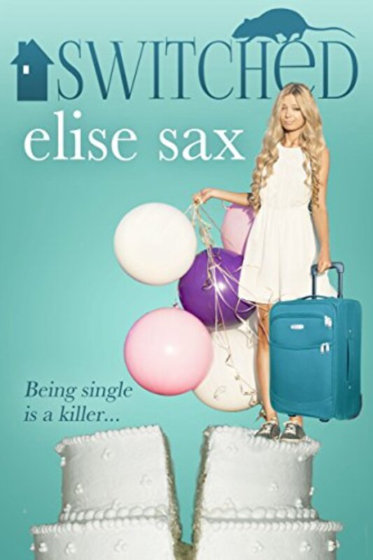 Book cover for "Switched" by Elise Sax