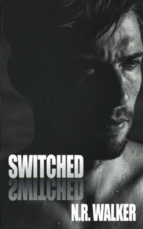 Book cover for "Switched" by NR Walker