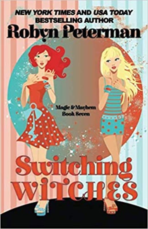 Book cover for "Switching Witches" by Robyn Peterman