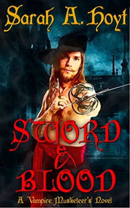 Book cover for "Sword And Blood" by Sarah A Hoyt