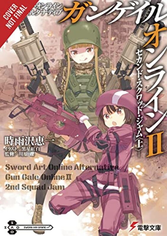 Book cover for "Sword Art Online Alternative Gun Gale Online, Vol. 2" by Reki Kawahara