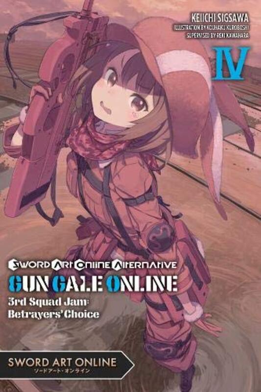 Book cover for "Sword Art Online Alternative Gun Gale Online, Vol. 4" by Reki Kawahara