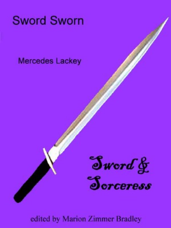 Book cover for "Sword Sworn" by Mercedes Lackey