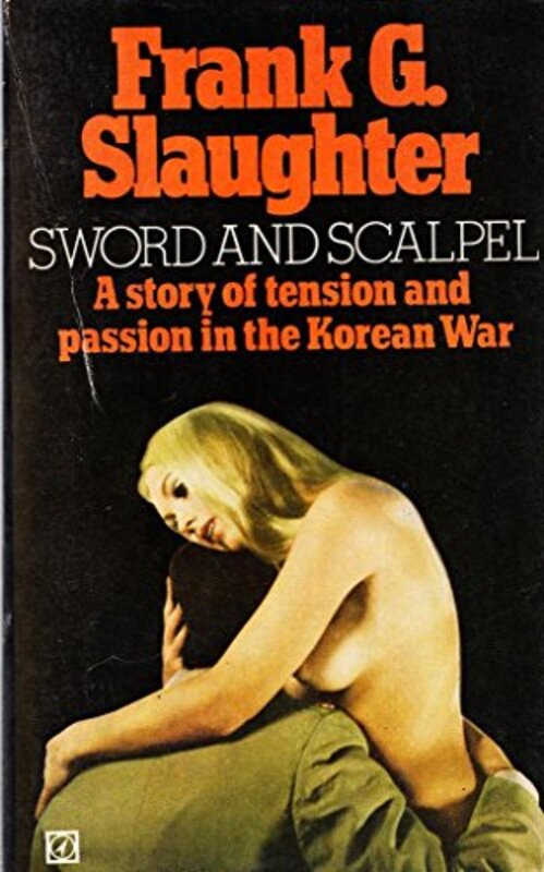 Book cover for "Sword and Scalpel" by Frank G Slaughter