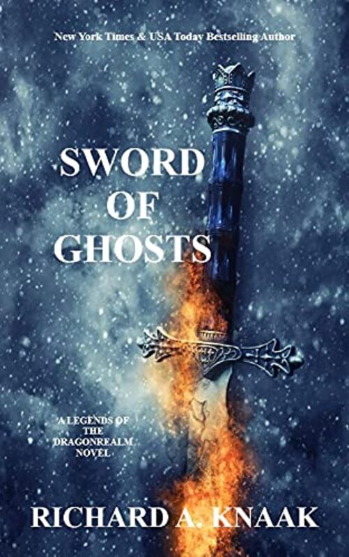 Book cover for "Sword of Ghosts" by Richard A Knaak