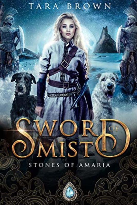 Book cover for "Sword of Mist" by Tara Brown