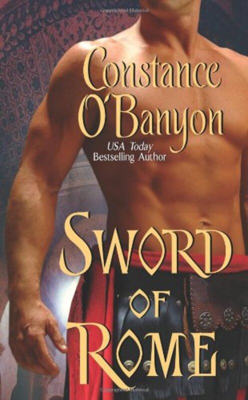 Book cover for "Sword of Rome" by Constance O'Banyon
