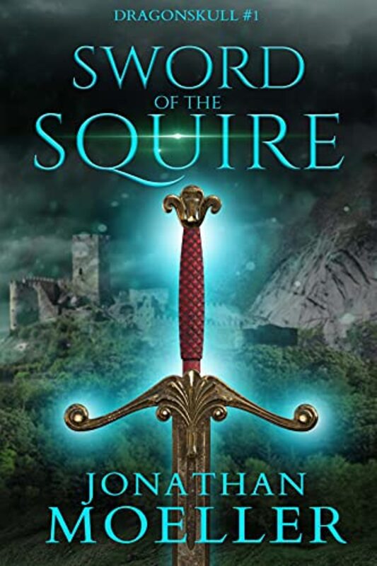 Book cover for "Sword of the Squire" by Jonathan Moeller