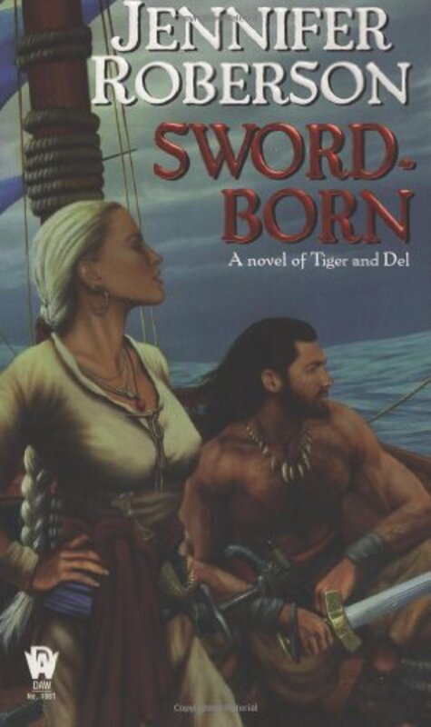 Book cover for "Sword-Born" by Jennifer Roberson