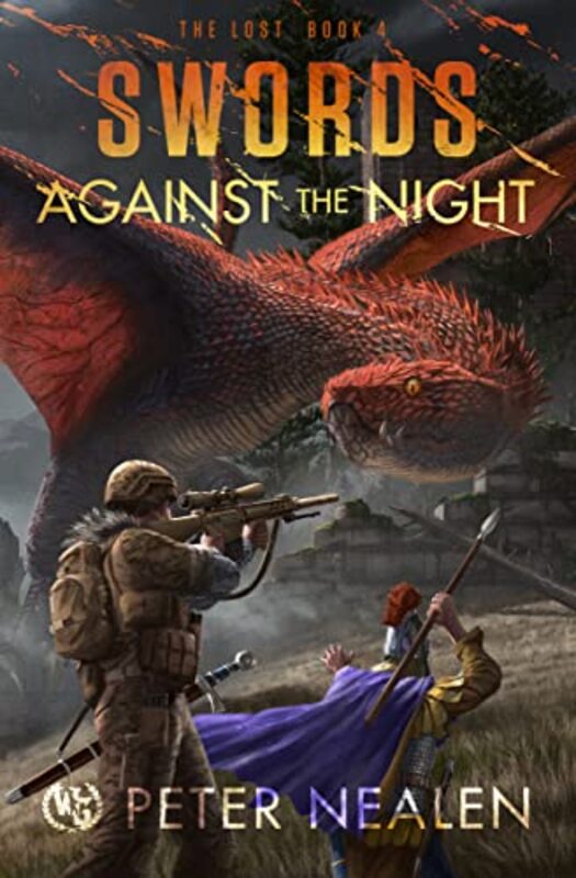 Book cover for "Swords Against the Night" by Peter Nealen