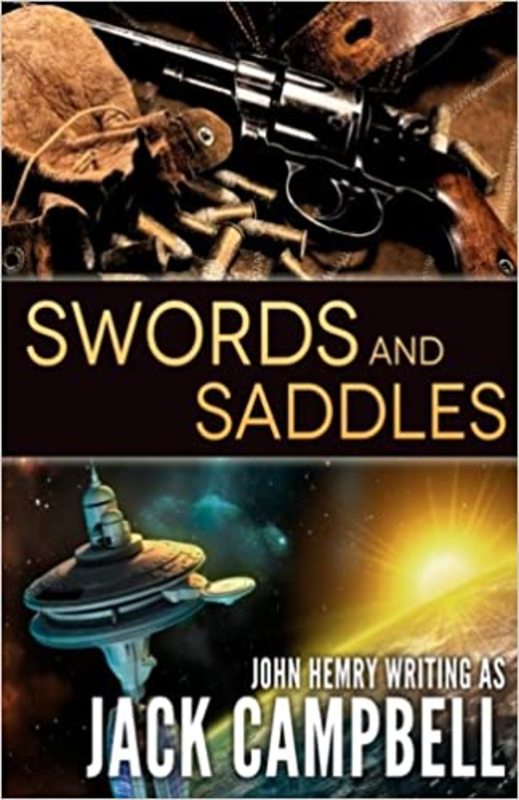 Book cover for "Swords and Saddles" by Jack Campbell
