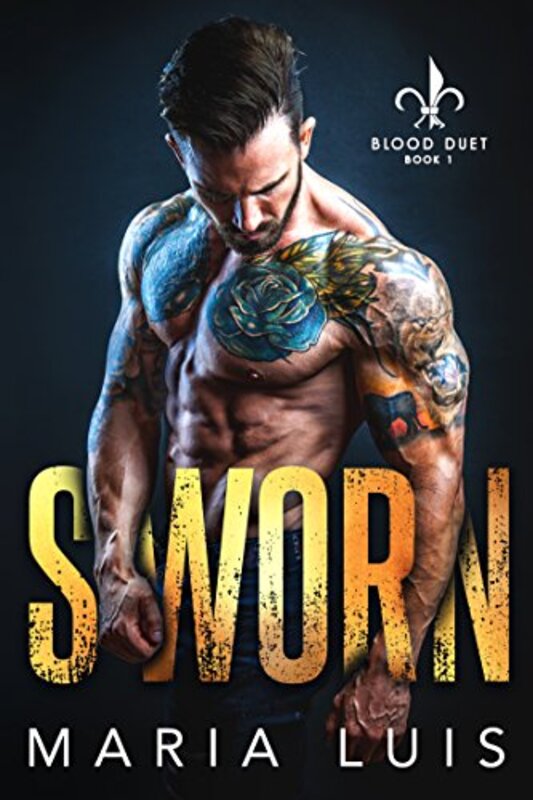 Book cover for "Sworn" by Maria Luis