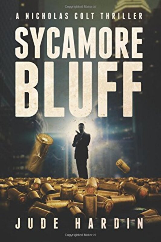Book cover for "Sycamore Bluff" by Jude Hardin