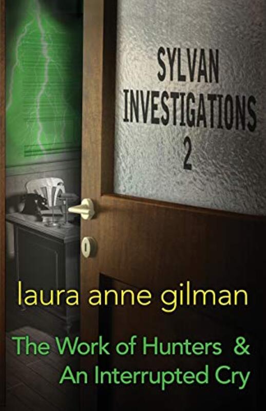 Book cover for "Sylvan Investigations 2" by Laura Anne Gilman