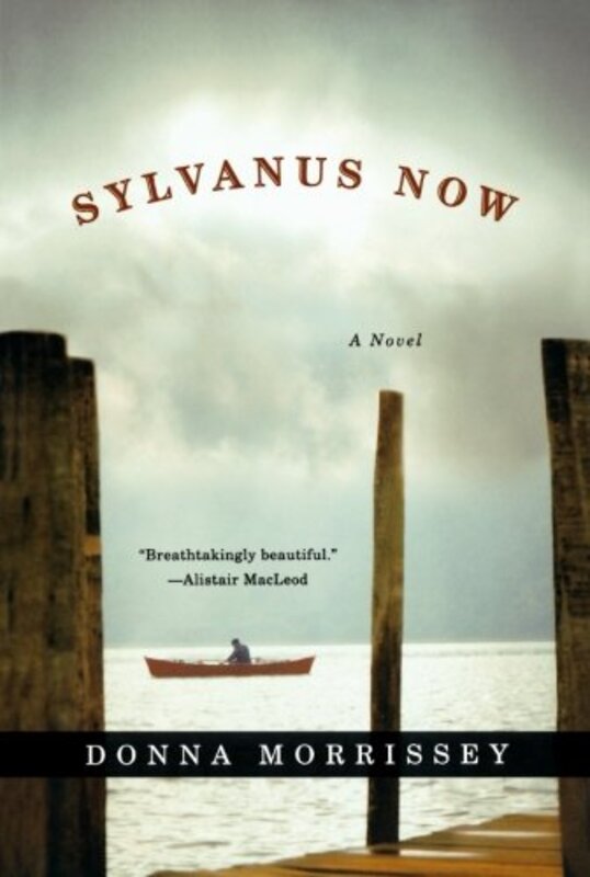 Book cover for "Sylvanus Now" by Donna Morrissey