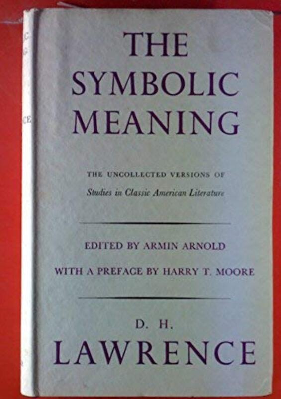Book cover for "Symbolic Meaning the Uncollected Version" by DH Lawrence
