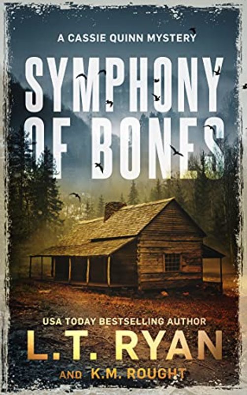 Book cover for "Symphony of Bones" by LT Ryan
