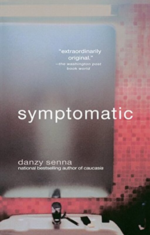 Book cover for "Symptomatic" by Danzy Senna