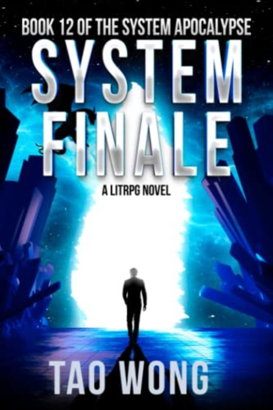 Book cover for "System Finale" by Tao Wong