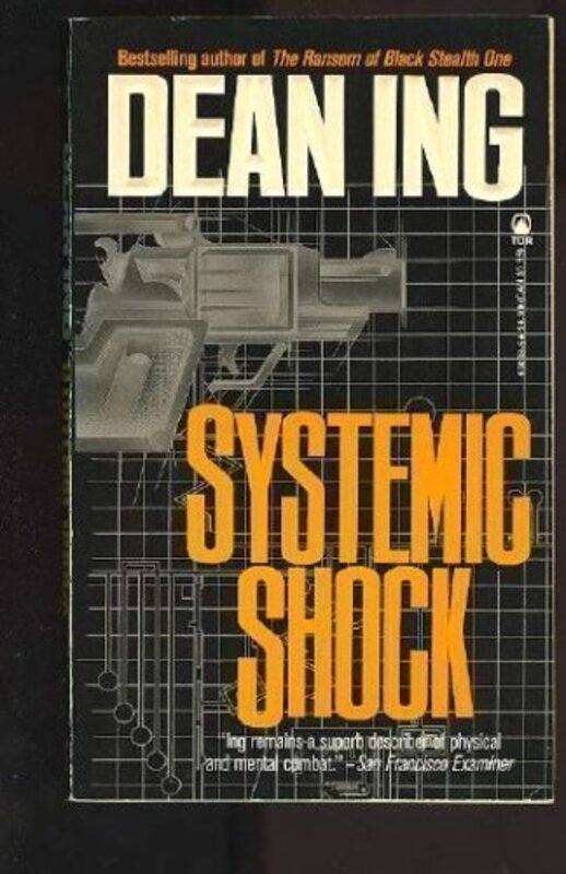 Book cover for "Systemic Shock" by Dean Ing