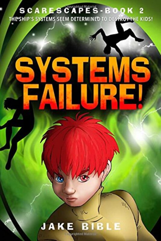 Book cover for "Systems Failure!" by Jake Bible