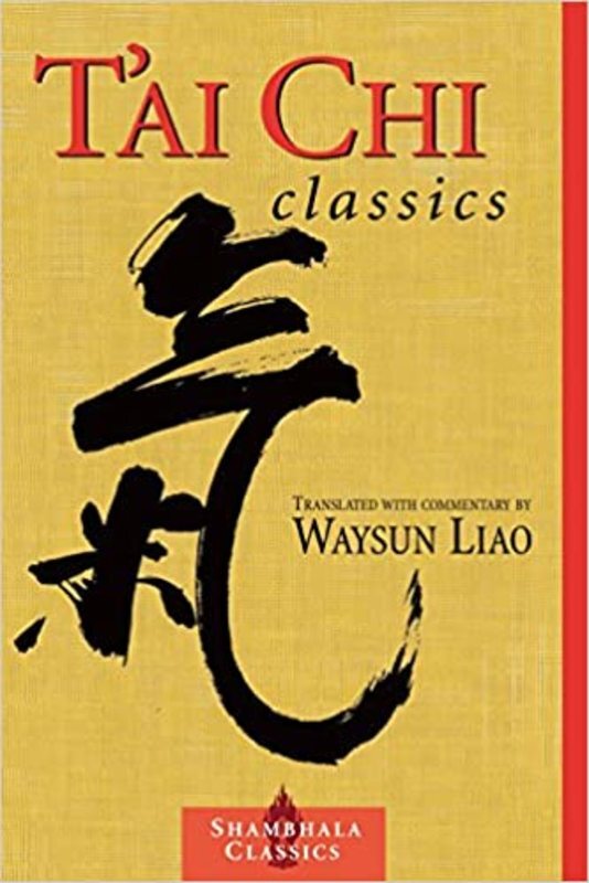 Book cover for "T'ai Chi Classics" by Waysun Liao