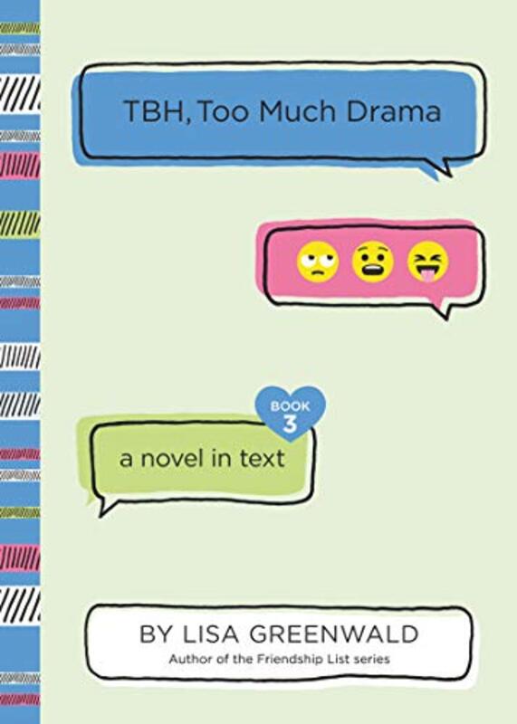 Book cover for "TBH, Too Much Drama" by Lisa Greenwald