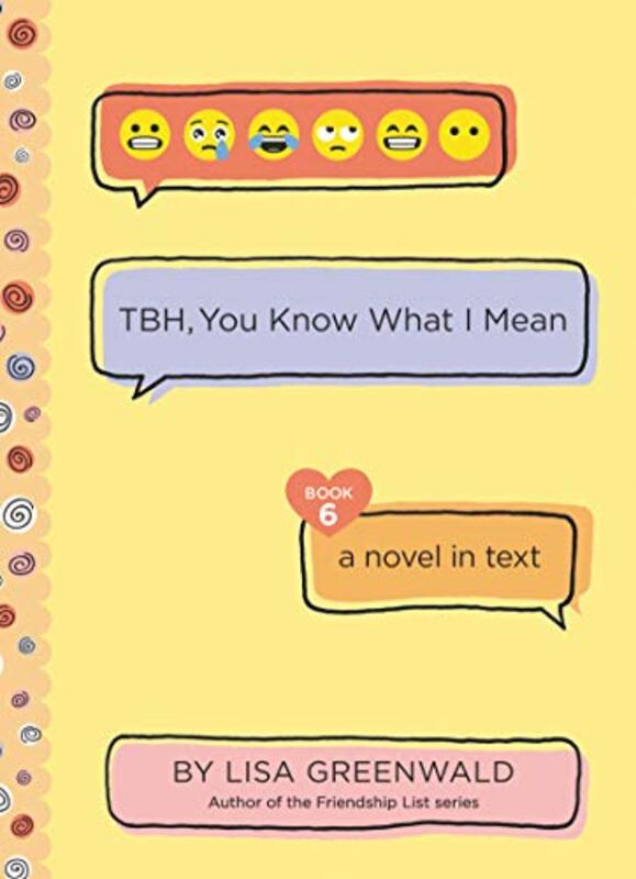 Book cover for "TBH, You Know What I Mean" by Lisa Greenwald
