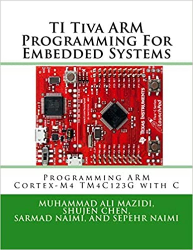 Book cover for "TI Tiva ARM Programming For Embedded Systems" by Muhammad Ali Mazidi