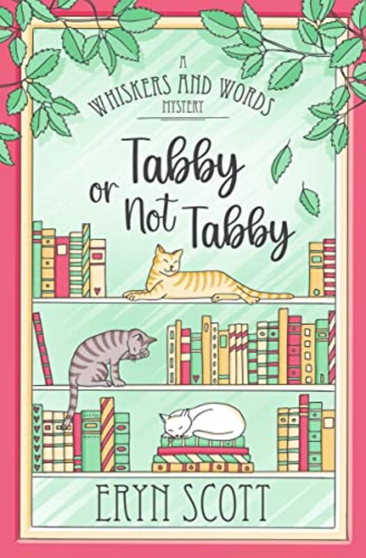Book cover for "Tabby or Not Tabby" by Eryn Scott